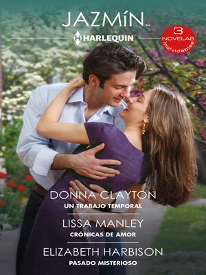 cover image of Un trabajo temporal / Crónicas de amor / Pasado misterioso